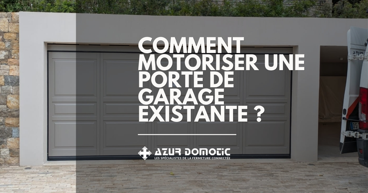Comment motoriser une porte de garage existante ?