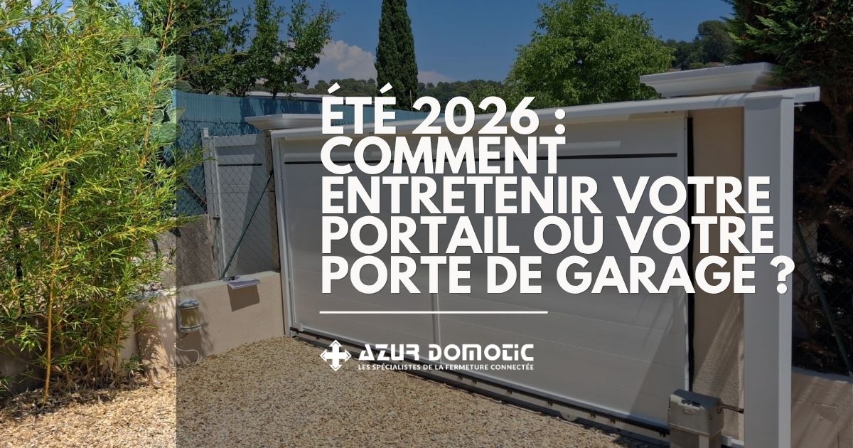 Entretien portail & porte de garage : préparer l&rsquo;été